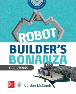Robot Builder's Bonanza, 5ª edición - Robot Builder's Bonanza, 5th Edition