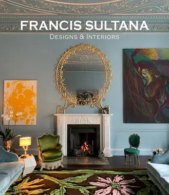 Francis Sultana: Diseños e interiores - Francis Sultana: Designs & Interiors