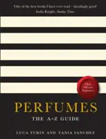 Perfumes - Guía de la A a la Z - Perfumes - The A-Z Guide