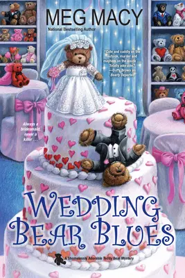 La tristeza del oso casadero - Wedding Bear Blues