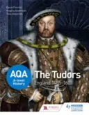 Aqa A-Level History: Los Tudor: Inglaterra 1485-1603 - Aqa A-Level History: The Tudors: England 1485-1603