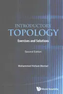 Topología introductoria: Ejercicios y soluciones (Segunda edición) - Introductory Topology: Exercises and Solutions (Second Edition)