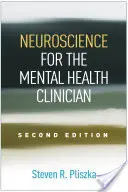 Neurociencia para el clínico de salud mental - Neuroscience for the Mental Health Clinician