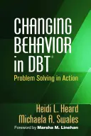 Cambio de Conducta en Dbt: Resolución de problemas en acción - Changing Behavior in Dbt: Problem Solving in Action