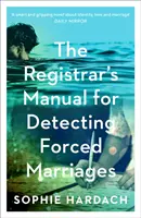 Manual del registrador para detectar matrimonios forzados - Registrar's Manual for Detecting Forced Marriages