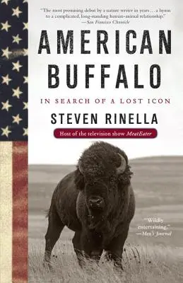 El búfalo americano: En busca de un icono perdido - American Buffalo: In Search of a Lost Icon