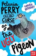 Petunia Perry y la maldición de la paloma fea - Petunia Perry and the Curse of the Ugly Pigeon