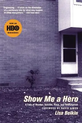 Muéstrame un héroe - Show Me a Hero