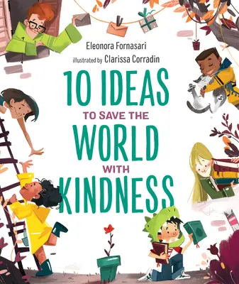 10 ideas para salvar el mundo con bondad - 10 Ideas to Save the World with Kindness