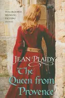 Reina de Provenza - (Saga Plantagenet) (Plaidy Jean (Novelista)) - Queen From Provence - (Plantagenet Saga) (Plaidy Jean (Novelist))