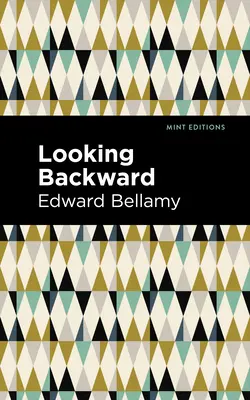 Mirando hacia atrás - Looking Backward