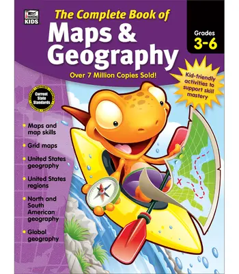 El Libro Completo de Mapas y Geografía, Grados 3 - 6 - The Complete Book of Maps & Geography, Grades 3 - 6