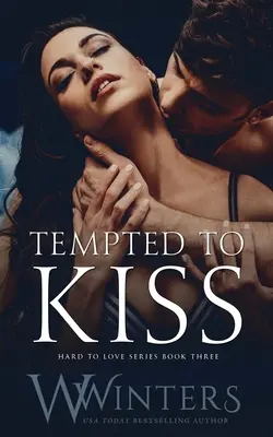 Tentado a Besar - Tempted to Kiss