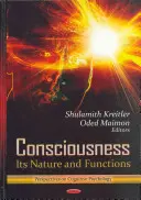 Conciencia: naturaleza y funciones - Consciousness - Its Nature & Functions