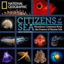 Ciudadanos del mar: Criaturas maravillosas del censo de la vida marina - Citizens of the Sea: Wondrous Creatures from the Census of Marine Life