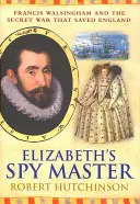 El espía de Isabel - Elizabeth's Spymaster