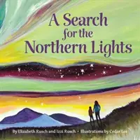 En busca de la aurora boreal - A Search for the Northern Lights