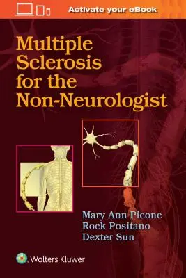 Esclerosis múltiple para no neurólogos - Multiple Sclerosis for the Non-Neurologist