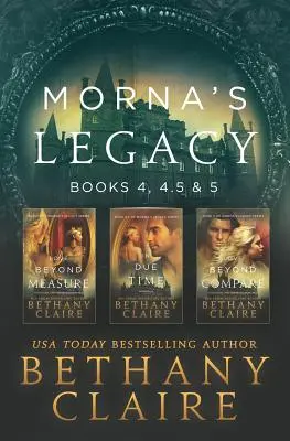 El Legado de Morna: Libros 4, 4.5 y 5: Romances Escoceses de Viajes en el Tiempo - Morna's Legacy: Books 4, 4.5, & 5: Scottish, Time Travel Romances