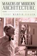 Creadores de la arquitectura moderna, volumen II: de Le Corbusier a Rem Koolhaas - Makers of Modern Architecture, Volume II: From Le Corbusier to Rem Koolhaas