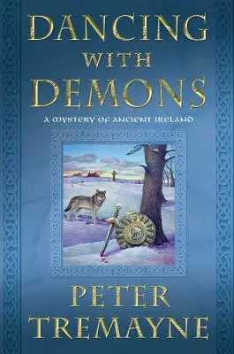 Bailando con demonios: Un misterio de la antigua Irlanda - Dancing with Demons: A Mystery of Ancient Ireland