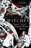 Brujas - Jacobo I y la caza de brujas inglesa - Witches - James I and the English Witch Hunts