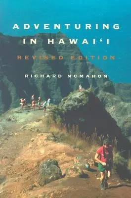 Aventurarse en Hawai: Edición revisada - Adventuring in Hawaii: Revised Edition