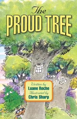 El árbol orgulloso - The Proud Tree