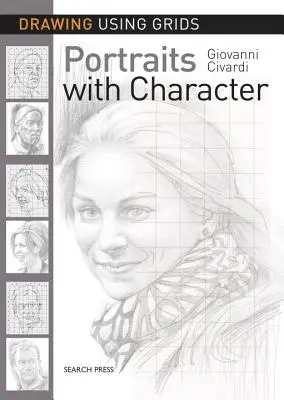 Dibujar con cuadrículas: Retratos con Carácter - Drawing Using Grids: Portraits with Character