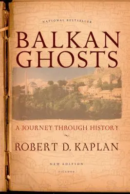 Fantasmas de los Balcanes: Un viaje a través de la historia - Balkan Ghosts: A Journey Through History