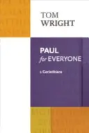 Pablo para todos: 1 Corintios - Paul for Everyone: 1 Corinthians