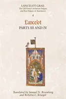 Lancelot, tercera parte/Lancelot, cuarta parte - Lancelot, Part 3/Lancelot, Part 4