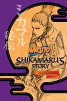 Naruto: Shikamaru's Story--Una nube a la deriva en la oscuridad silenciosa - Naruto: Shikamaru's Story--A Cloud Drifting in the Silent Dark