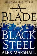 Cuchilla de Acero Negro - Libro 2 del Imperio Carmesí - Blade of Black Steel - Book Two of the Crimson Empire