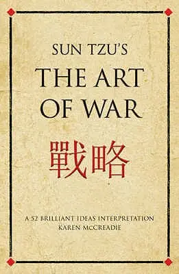 El arte de la guerra de Sun Tzu: Una interpretación de 52 ideas brillantes - Sun Tzu's the Art of War: A 52 Brilliant Ideas Interpretation