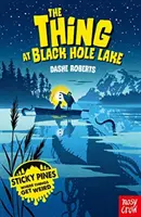 Sticky Pines: La cosa del lago Black Hole - Sticky Pines: The Thing At Black Hole Lake
