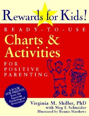 Recompensas para niños: Tablas y actividades listas para usar para una crianza positiva - Rewards for Kids!: Ready-To-Use Charts and Activities for Positive Parenting