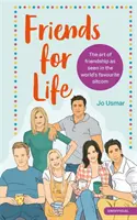 Amigos para toda la vida: El arte de la amistad visto en la sitcom favorita del mundo - Friends for Life: The Art of Friendship as Seen in the World's Favourite Sitcom