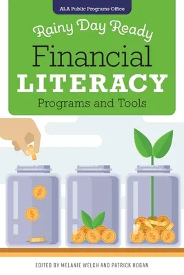 Rainy Day Ready: Programas y herramientas de educación financiera - Rainy Day Ready: Financial Literacy Programs and Tools