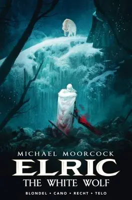 Elric Vol. 3: El lobo blanco, de Michael Moorcock - Michael Moorcock's Elric Vol. 3: The White Wolf