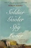 El soldado, el carcelero, la espía y su amante - The Soldier, the Gaoler, the Spy and her Lover