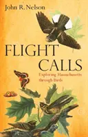 Llamadas al vuelo: Explorando Massachusetts a través de las aves - Flight Calls: Exploring Massachusetts Through Birds