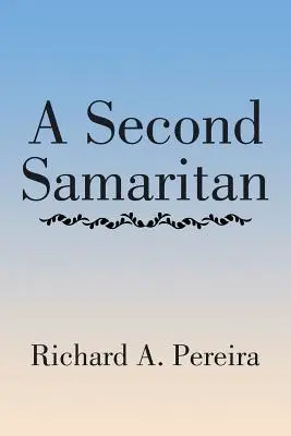 Un segundo samaritano - A Second Samaritan