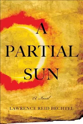 Un sol parcial: La serie del aprendiz de hojalatero - A Partial Sun: The Tinsmith's Apprentice Series