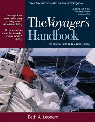 El Manual del Viajero: La guía esencial para navegar en alta mar - The Voyager's Handbook: The Essential Guide to Blue Water Cruising