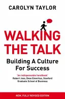 Walking the Talk - Building a Culture for Success (Edición revisada) - Walking the Talk - Building a Culture for Success (Revised Edition)