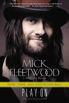 Sigue jugando: Now, Then, and Fleetwood Mac: La autobiografía - Play on: Now, Then, and Fleetwood Mac: The Autobiography