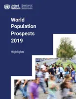 Perspectivas de la población mundial 2019: Aspectos destacados - World Population Prospects 2019: Highlights