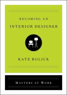 Convertirse en diseñador de interiores - Becoming an Interior Designer