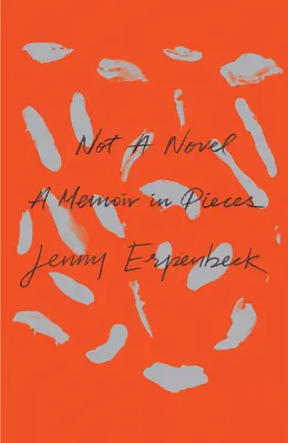 No es una novela: A Memoir in Pieces - Not a Novel: A Memoir in Pieces